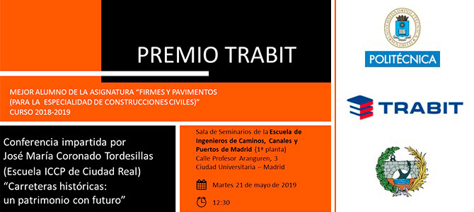 Convocatoria 21 de mayo entrega del Premio Trabit en la Escuela de Ingenieros de Caminos de la UPM